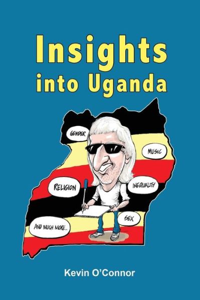 Cover for Kevin O'Connor · Insights Into Uganda (Paperback Book) (2016)