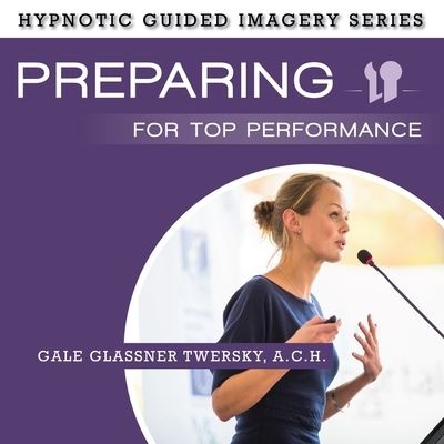 Cover for Gale Glassner Twersky · Preparing for Top Performance (CD) (2016)