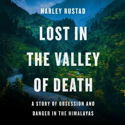 Cover for Harley Rustad · Lost in the Valley of Death (CD) (2022)