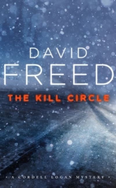 Cover for David Freed · Kill Circle (Book) (2024)