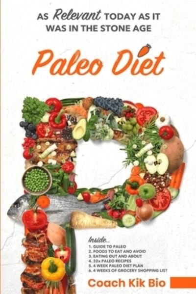Cover for Coach Kik Bio · Paleo Diet (Paperback Bog) (2020)