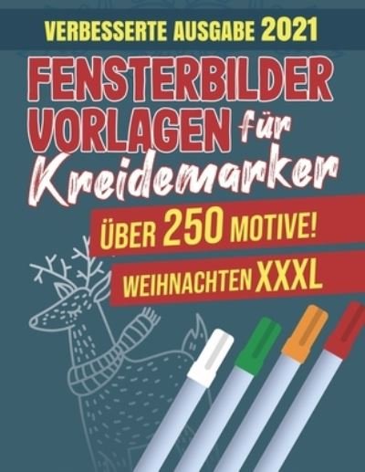 Cover for Schablonen Fensterbilder · Fensterbilder Vorlagen fur Kreidemarker - UEber 250 Motive! Weihnachten XXXL (Paperback Book) (2020)