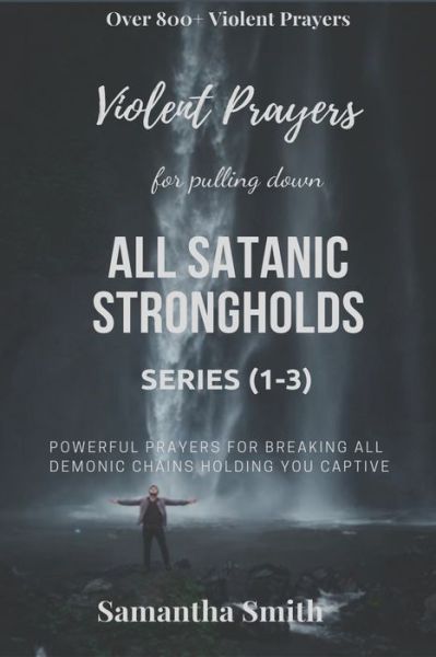 Cover for Samantha Smith · Violent Prayers for Pulling Down All Satanic Strongholds (Paperback Book) (2020)