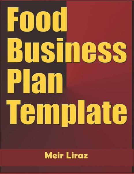 Cover for Meir Liraz · Food Business Plan Template (Paperback Book) (2020)