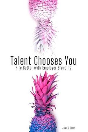 Cover for James Ellis · Talent Chooses You (Book) (2020)