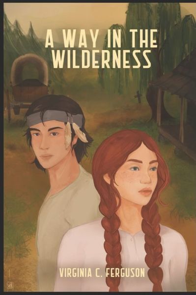 Virginia C Ferguson · A Way in the Wilderness (Paperback Book) (2020)