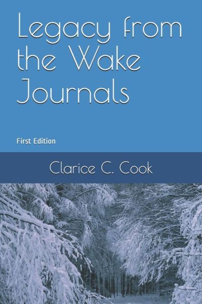 Cover for Clarice Cagle Cook · Legacy from the Wake Journals (Paperback Book) (2020)