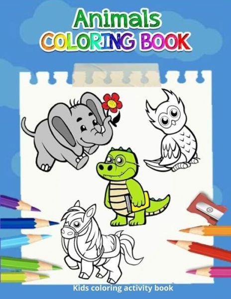 Cover for A E Edition · Animals coloring book (Kids coloring activity books) (Pocketbok) (2020)