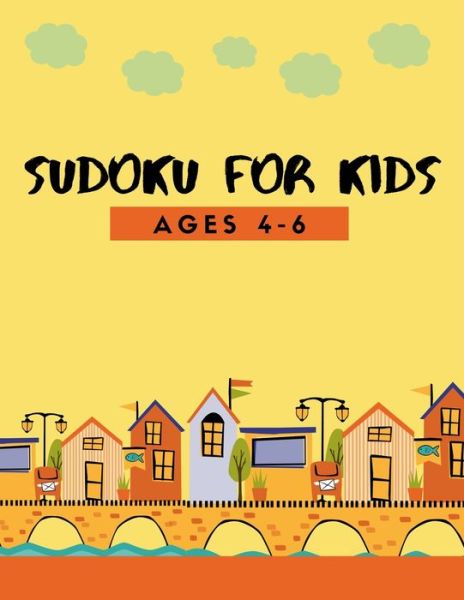 Cover for Lucy Taylor · 150 Sudoku for Kids Ages 4-8 (Pocketbok) (2020)