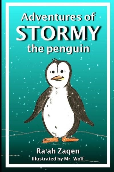 Cover for Ra'ah Zaqen · Adventures of Stormy the Penguin (Pocketbok) (2020)