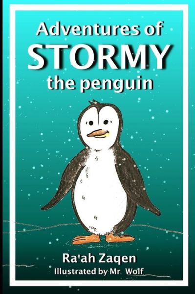 Cover for Ra'ah Zaqen · Adventures of Stormy the Penguin (Paperback Bog) (2020)