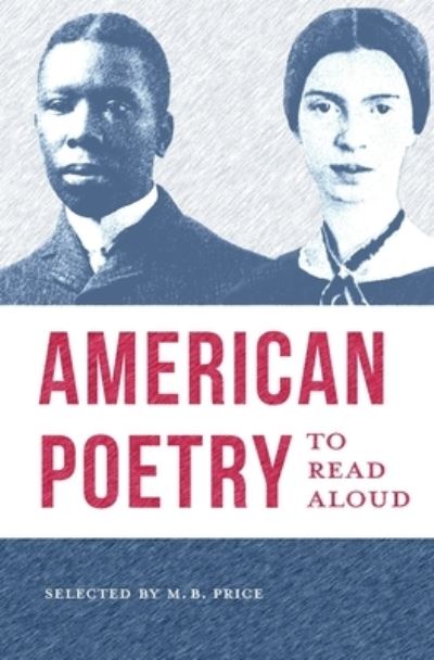 Cover for M B Price · American Poetry to Read Aloud (Paperback Book) (2020)