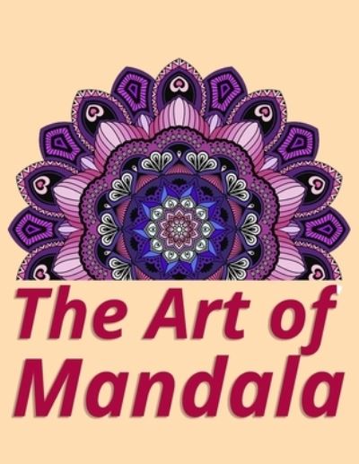 Cover for Mandala Coloring Book · The Art of Mandala (Paperback Book) (2020)