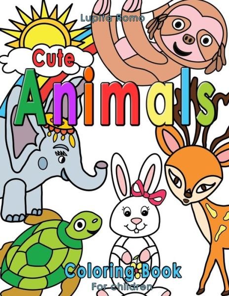 Cute Animals Coloring Book for Children - What a Colourful World - Boeken - Independently Published - 9798705299393 - 7 februari 2021