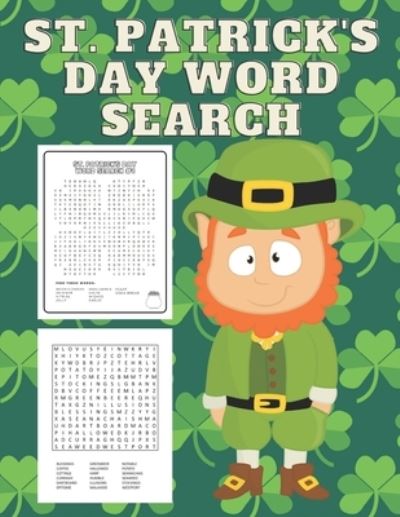 Cover for Mati · St. Patrick's Day Word Search: Fun 20 Word Search Puzzle Book for kids Age 4-12 (Paperback Book) (2021)