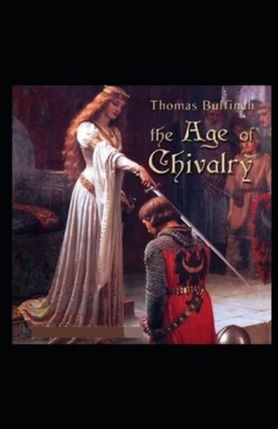 Cover for Thomas Bulfinch · The Age of Chivalry (Pocketbok) (2021)