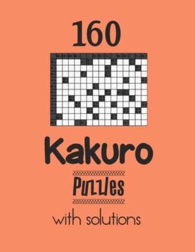 Cover for Depace' · 160 Kakuro Puzzles with solutions (Pocketbok) (2021)