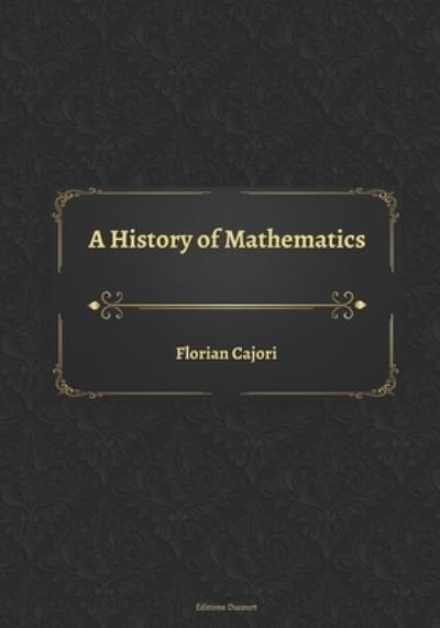 Cover for Cajori · A History of Mathematics (Paperback Bog) (2021)