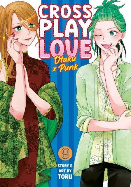 Toru · Crossplay Love: Otaku x Punk Vol. 9 - Crossplay Love: Otaku x Punk (Paperback Book) (2024)