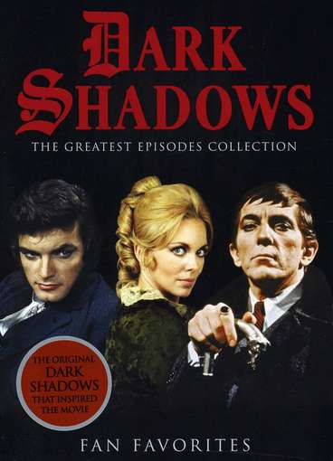 Dark Shadows: Fan Favorites - Dark Shadows: Fan Favorites - Filmy - VSC - 0030306701394 - 10 kwietnia 2012