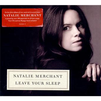 Natalie Merchant · Leave Your Sleep (CD) (2010)