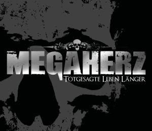 Cover for Megaherz · Totgesagte Leben Laenger (CD) (2009)