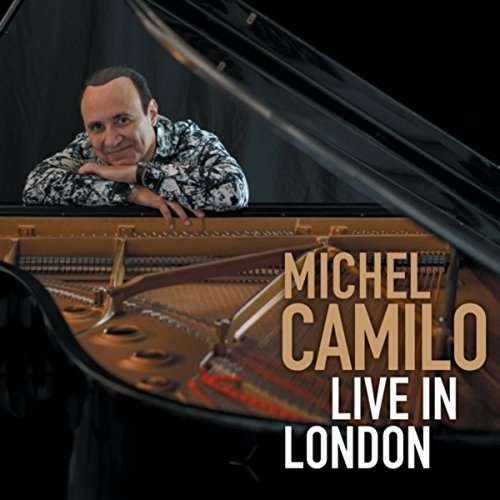 Live in London - Michel Camilo - Musik - REDONDO - 0191924129394 - 16. november 2017