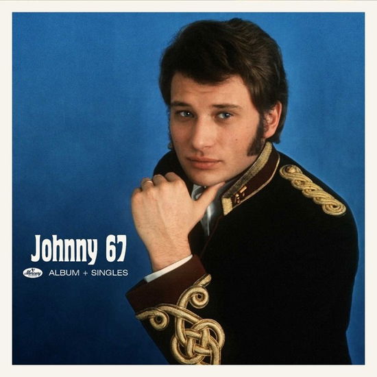 Johnny 67 - Johnny Hallyday - Musik - MERCURY - 0600753816394 - 5. April 2019