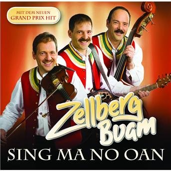 Cover for Zellberg Buam · Sing Ma No Oan (CD) (2009)