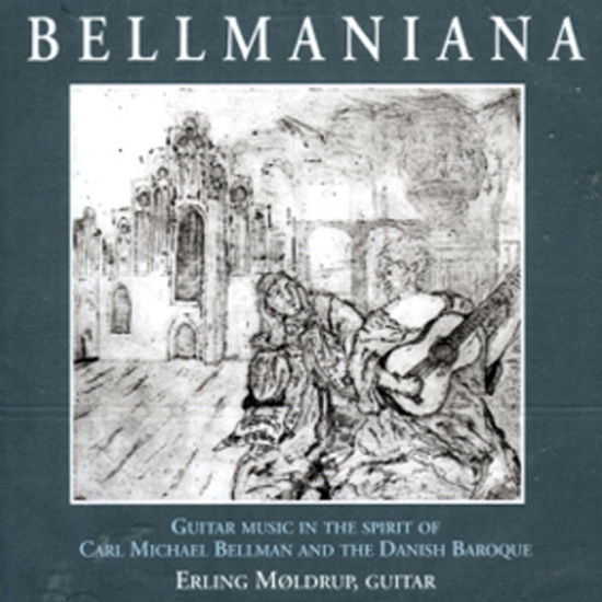 Bellmania - Møldrup Erling - Musik - CDK - 0663993503394 - 31. december 2011
