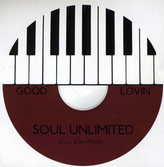 Cover for Soul Unlimited · Good Lovin (feat. Ellis Blake) (CD)