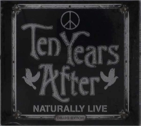 Cover for Ten Years After · Naturally Live (CD) [Deluxe edition] (2021)