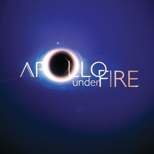 Cover for Apollo Under Fire (CD) (2016)