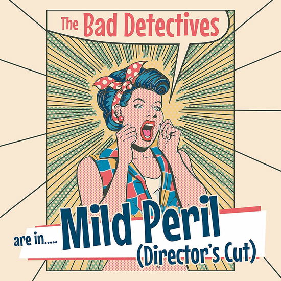 Cover for The Bad Detectives · Are In Mild Peril (CD) (2020)