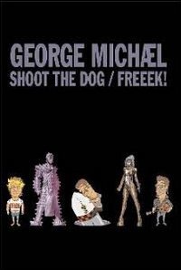 Cover for George Michael · Shoot The Dog / Freeek! (DVD)