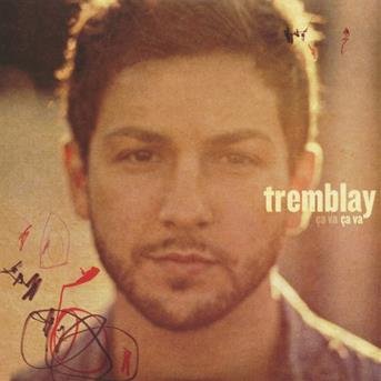 Cover for Tremblay · Ca Va Ca Va (CD) (2020)