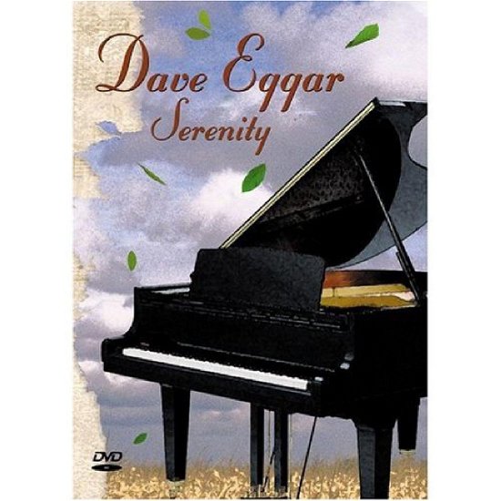 Cover for Dave Eggar · Serenity (DVD) (2015)