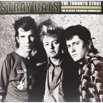 Cover for Stray Cats · Toronto Strut (LP) [Limited edition] (2014)