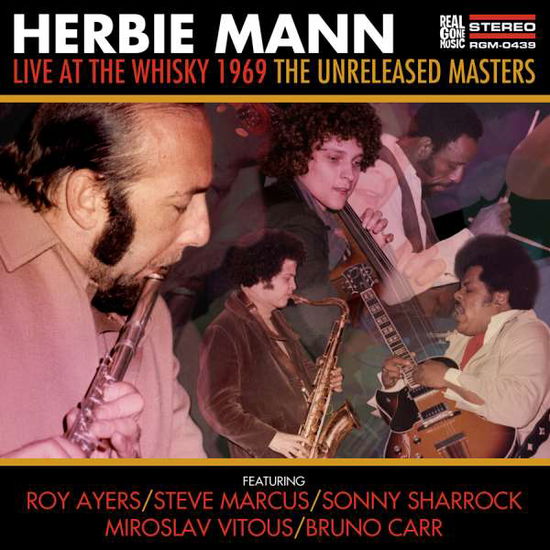 Live At The Whisky 1969: The Unreleased Masters - Herbie Mann - Musique - REAL GONE MUSIC - 0848064004394 - 12 novembre 2021