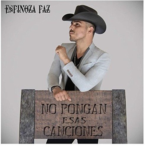 Cover for Espinoza Paz · No Pongan Esas Canciones (CD) (2016)