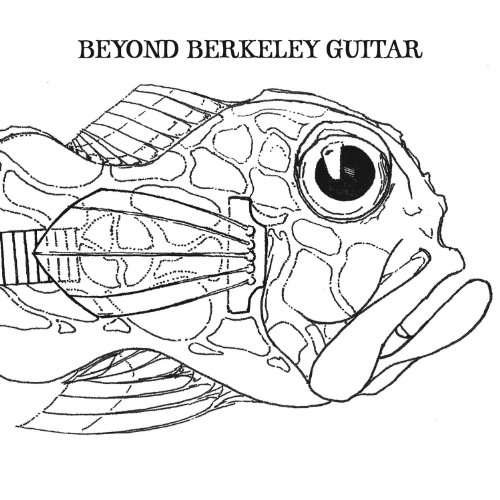 Cover for Beyond Berkeley Guitar / Various · Beyond Berkeley Guitar (CD) [Digipak] (2010)
