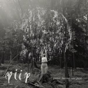 Cover for Piip · Pienet Ihmiset Isot Puut (CD) (2025)