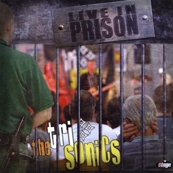 Cover for Tri Sonics · Live In Prison (CD) (2008)