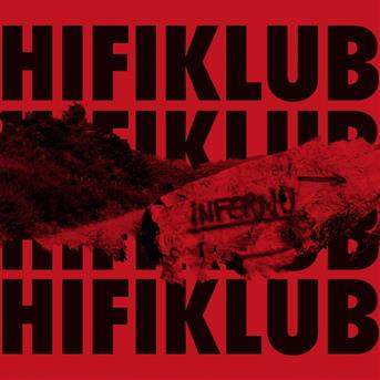 Infernu - Hifiklub - Music - CASA EDITIONS - 3700072300394 - October 13, 2017