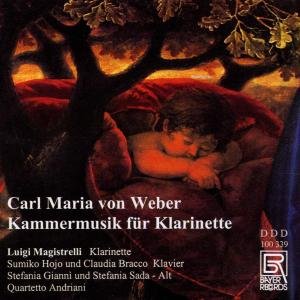 Chamber Music for Clarinet - Weber / Magistrelli / Hojo / Bracco / Gianni - Muzyka - Bayer - 4011563103394 - 27 maja 2003