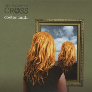 Cover for Christopher Cross · Doctor Faith: Collector's Edition (CD) [Collector's edition] (2011)