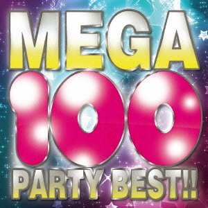 Cover for DJ Ash · Mega100-party Best!!- (CD) [Japan Import edition] (2016)