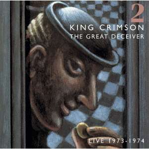 Cover for King Crimson · Great Deceiver 2 (CD) [Japan Import edition] (2019)