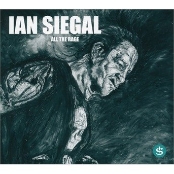 Cover for Ian Siegal  · All The Rage (CD)