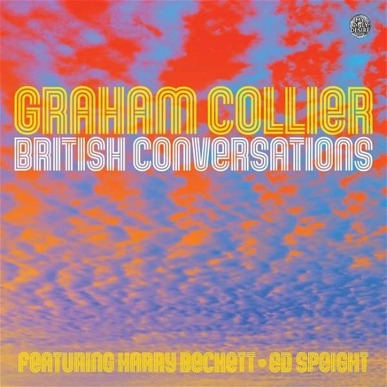 British Conversations - Graham Collier - Music - My Only Desire - 5052442020394 - November 26, 2021